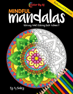 Mindful Mandalas Relaxing Adult Coloring Book Volume 1: 30 Stress Relieving Designs Coloring Book For Adults