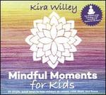 Mindful Moments for Kids