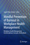 Mindful Prevention of Burnout in Workplace Health Management: Workplace Health Management, Interdisciplinary Concepts, Biofeedback