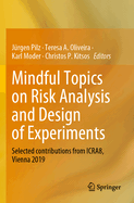 Mindful Topics on Risk Analysis and Design of Experiments: Selected contributions from ICRA8, Vienna 2019