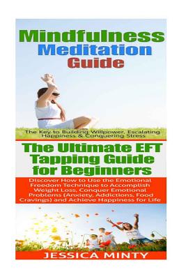Mindfulness Meditation: EFT Tapping:: Anxiety Management & Stress Solutions For Overcoming Anxiety, Worry, Dread, Perfection & Procrastination - Minty, Jessica