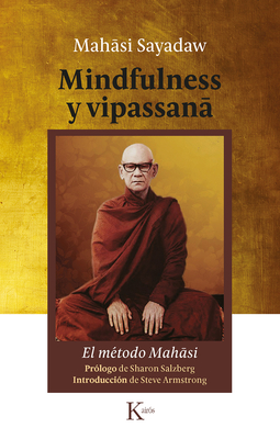 Mindfulness Y Vipassana: El M?todo Mahasi - Sayadaw, Mahasi