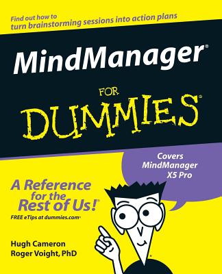 Mindmanager for Dummies - Cameron, Hugh, and Voight, Roger