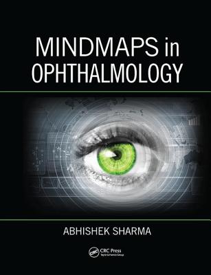 Mindmaps in Ophthalmology - Sharma, Abhishek