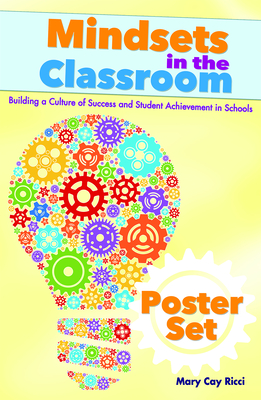 Mindsets in the Classroom Poster Set - Ricci, Mary Cay