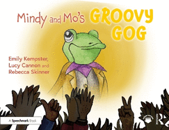 Mindy and Mo's Groovy Gog