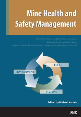 Mine Health and Safety Management - Karmis, Michael (Editor)