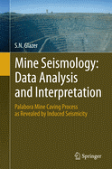 Mine Seismology: Data Analysis and Interpretation: Palabora Mine Caving Process as Revealed by Induced Seismicity