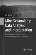 Mine Seismology: Data Analysis and Interpretation: Palabora Mine Caving Process as Revealed by Induced Seismicity