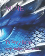 Mine: To Prey Book 2