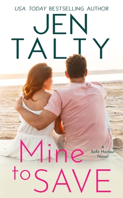 Mine to Save - Talty, Jen