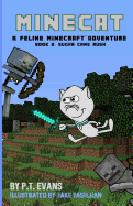 Minecat Book 2: A Feline Minecraft Adventure: Sugar Cane Rush