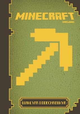 Minecraft - Llawlyfr i Ddechreuwyr - Milton, Stephanie, and Sion, Owain (Translated by), and Tunnicliffe, Daniel (Translated by)
