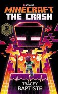 Minecraft: The Crash: An Official Minecraft Novel