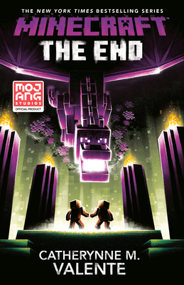 Minecraft: The End: An Official Minecraft Novel - Valente, Catherynne