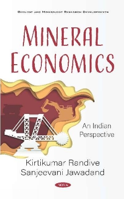 Mineral Economics: An Indian Perspective - Randive, Kirtikumar