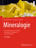 Mineralogie: Eine Einfhrung in die spezielle Mineralogie, Petrologie und Lagerstttenkunde