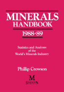 Minerals Handbook 1988-89: Statistics and Analyses of the World's Minerals Industry