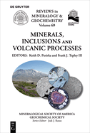 Minerals, Inclusions and Volcanic Processes
