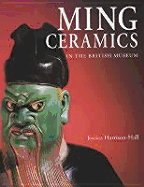 Ming Ceramics in the British Museum - Harrison-Hall, Jessica