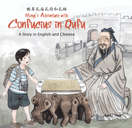 Ming's Adventure with Confucius in Qufu: A Story in English and Chinese