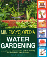 Mini Encyclopedia of Water Gardening - Swindells, P