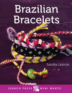 Mini Makes: Brazilian Bracelets