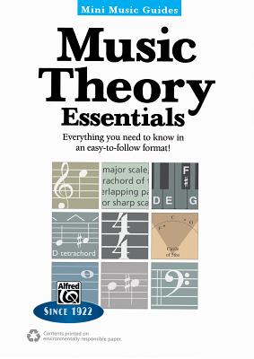 Mini Music Guides -- Music Theory Essentials: Everything You Need to Know in an Easy-To-Follow Format! - Surmani, Andrew, and Surmani, Karen Farnum, and Manus, Morton
