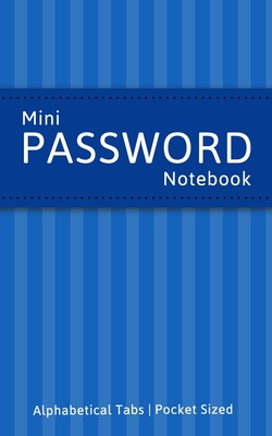 Mini Password Notebook: Password Log Book And Internet Password Organizer - Notebook, Mutta