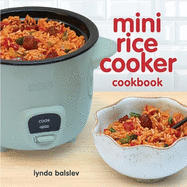 Mini Rice Cooker Cookbook