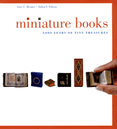 Miniature Book: 4,000 Years of Tiny Treasures