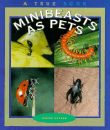 Minibeasts as Pets