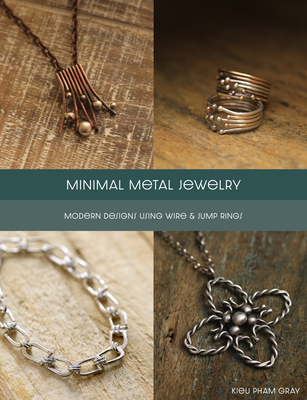 Minimal Metal Jewelry - Pham Gray, Kieu