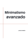 Minimalismo avanzado