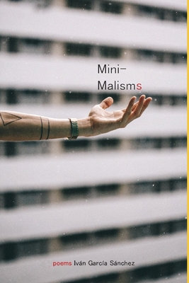 Minimalisms - Estelles Marti, Maria (Translated by), and Garcia Sanchez, Ivan