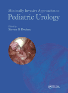 Minimally Invasive Approaches to Pediatric Urology