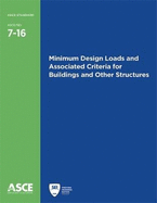 Minimum Design Loads and Associated Criteria for Buildings and Other Structures (7-16)