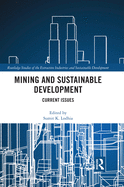 Mining and Sustainable Development: Current Issues