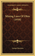 Mining Laws of Ohio (1910)