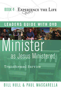 Minister as Jesus Ministered Leader's Guide with DVD: Transformed Service