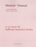 Minitab Manual for the Sullivan Statistics Series