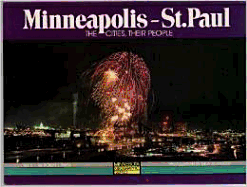 Minneapolis - Saint Paul: The Cities, Their People
