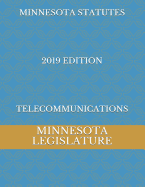 Minnesota Statutes 2019 Edition Telecommunications