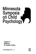 Minnesota Symposia on Child Psychology: Volume 11