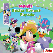 Minnie Easter Bonnet Parade: Purchase Includes Mobile App! for iPhone and Ipad!