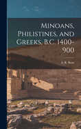 Minoans, Philistines, and Greeks, B.C. 1400-900