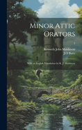 Minor Attic Orators: With an English Translation by K. J. Maidment; 2