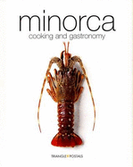 Minorca: Cooking and Gastronomy (S?rie E)