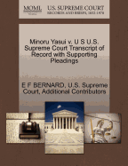 Minoru Yasui V. U S U.S. Supreme Court Transcript of Record with Supporting Pleadings