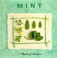 Mint: A Book of Recipes